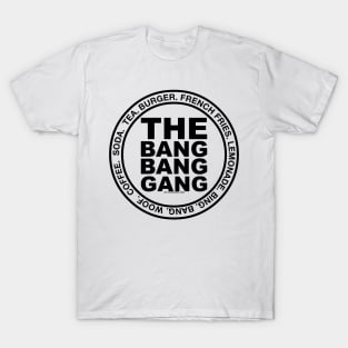 THE BANG BANG GANG. LOGO. T-Shirt